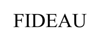 FIDEAU