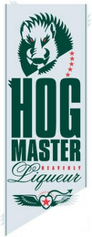 HOG MASTER HEAVENLY LIQUEUR SERVE ICE COLD