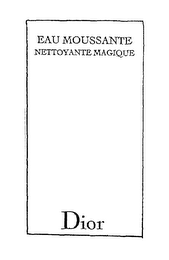 EAU MOUSSANTE NETTOYANTE MAGIQUE DIOR