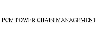 PCM POWER CHAIN MANAGEMENT