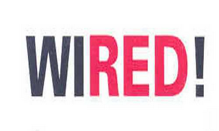 WIRED!