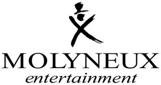 X MOLYNEUX ENTERTAINMENT