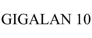 GIGALAN 10