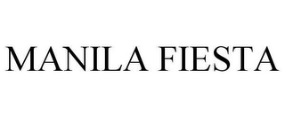 MANILA FIESTA