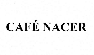 CAFÉ NACER