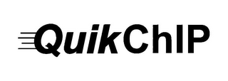 QUIKCHIP