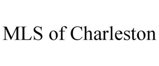 MLS OF CHARLESTON