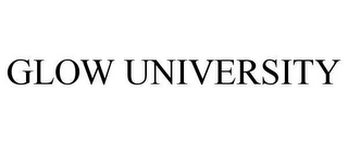 GLOW UNIVERSITY