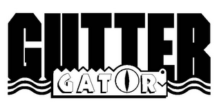 GUTTER GATOR