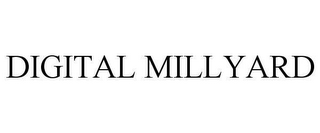 DIGITAL MILLYARD