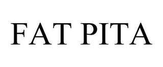FAT PITA