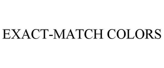 EXACT-MATCH COLORS