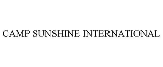 CAMP SUNSHINE INTERNATIONAL