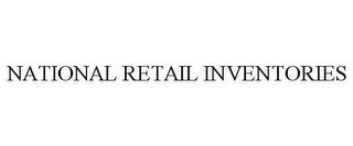 NATIONAL RETAIL INVENTORIES