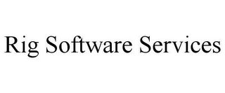 RIG SOFTWARE SERVICES