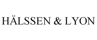 HÄLSSEN & LYON