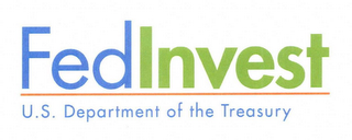FEDINVEST U.S. DEPARTMENT OF THE TREASURY