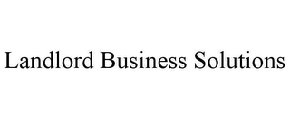 LANDLORD BUSINESS SOLUTIONS