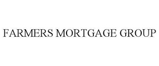 FARMERS MORTGAGE GROUP
