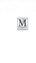 M THE MERRILL COMPANIES REAL ESTATE DEVELOPMENT