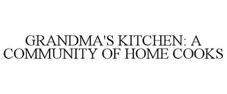 GRANDMA'S KITCHEN: A COMMUNITY OF HOME COOKS