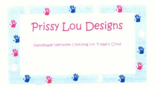 PRISSY LOU DESIGNS HANDMADE HEIRLOOM CLOTHING FOR TODAY'S CHILD