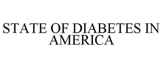 STATE OF DIABETES IN AMERICA