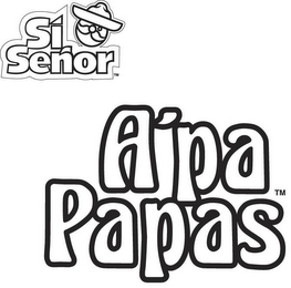 SÍ SEÑOR A'PA PAPAS