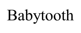 BABYTOOTH