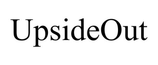 UPSIDEOUT