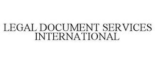 LEGAL DOCUMENT SERVICES INTERNATIONAL