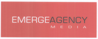 EMERGEAGENCY MEDIA