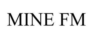 MINE FM