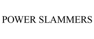 POWER SLAMMERS