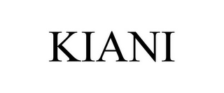 KIANI