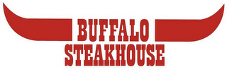 BUFFALO STEAKHOUSE