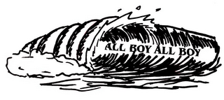 ALL BOY ALL BOY