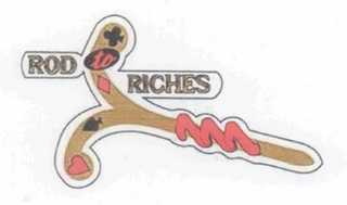 ROD TO RICHES 777