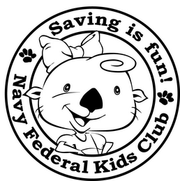 SAVING IS FUN! NAVY FEDERAL KIDS CLUB