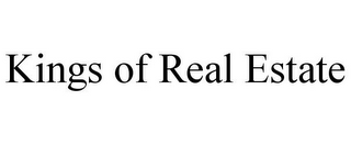 KINGS OF REAL ESTATE