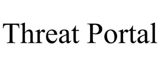 THREAT PORTAL