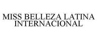 MISS BELLEZA LATINA INTERNACIONAL