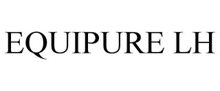 EQUIPURE LH