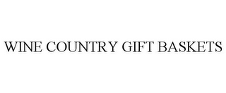 WINE COUNTRY GIFT BASKETS