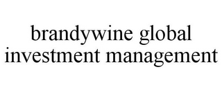 BRANDYWINE GLOBAL INVESTMENT MANAGEMENT