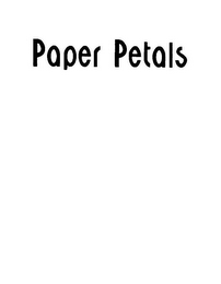 PAPER PETALS