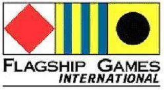 FLAGSHIP GAMES INTERNATIONAL