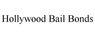 HOLLYWOOD BAIL BONDS