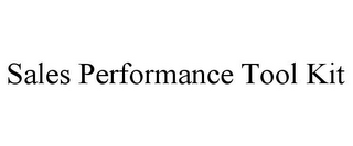 SALES PERFORMANCE TOOL KIT