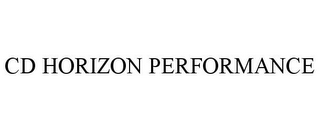 CD HORIZON PERFORMANCE
